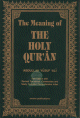 The Meaning of The Holy Qur'an -