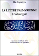 La lettre palmyrienne - Tadmuriyya - Une theorie du langage appliquee aux questions de dogme-