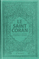 Le Saint Coran - Transcription phonetique (de l'arabe) et Traduction des sens en francais - Edition de luxe - Couverture en cuir vert-bleu