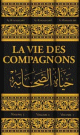 La vie des Compagnons (3 volumes)