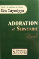 Adoration et Servitude (al-'ouboudiyya)