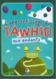 L'apprentissage du Tawhid aux enfants (Bilingue arabe francais) -