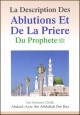 La description des ablutions et de la priere du prophete (SAW)