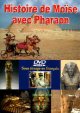 Histoire de Moise avec Pharaon