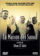La Maison des Saoud (DVD)