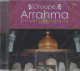 Chants religieux : Groupe Arrahma (volume 12)