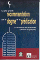 La plus grande recommandation sur le dogme et la predication
