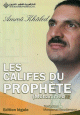 Les Califes du Prophete Mohammed (P.S.L.)