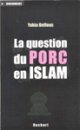 La question du PORC en ISLAM