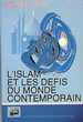 Islam et les defis du monde contemporain
